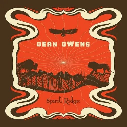 Dean Owens - Spirit Ridge (2025)