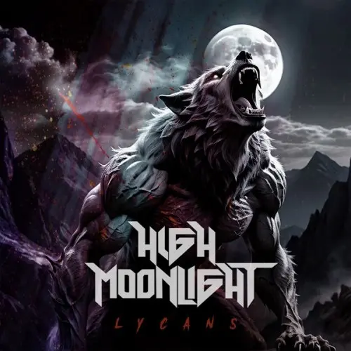 High Moonlight - Lycans (2025)