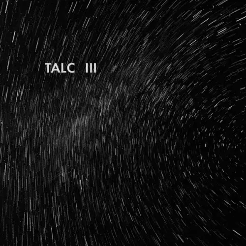 Talc - III (2025)