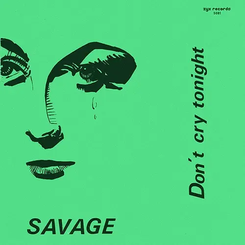 Savage - Don't Cry Tonight (1983)