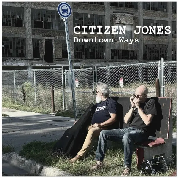 Citizen Jones - Downtown Ways (2025)