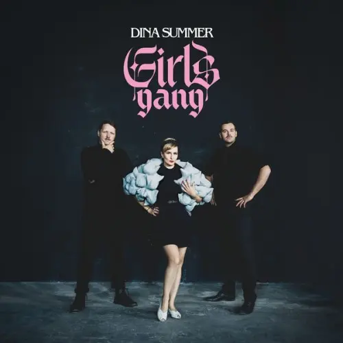 Dina Summer - Girls Gang (2025)