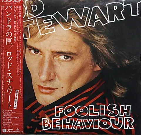 Rod Stewart - Foolish Behaviour (Japan) (1980)