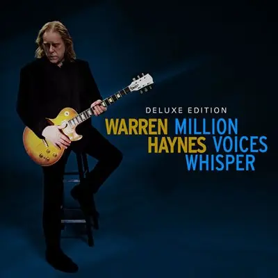 Warren Haynes - Million Voices Whisper [Deluxe Edition] (2025)