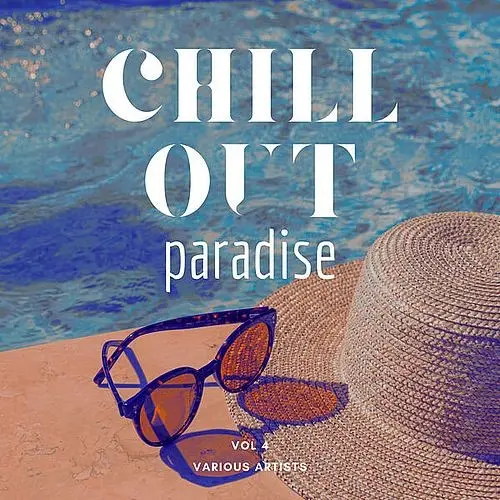 Chill Out Paradise [Vol. 4] (2025)
