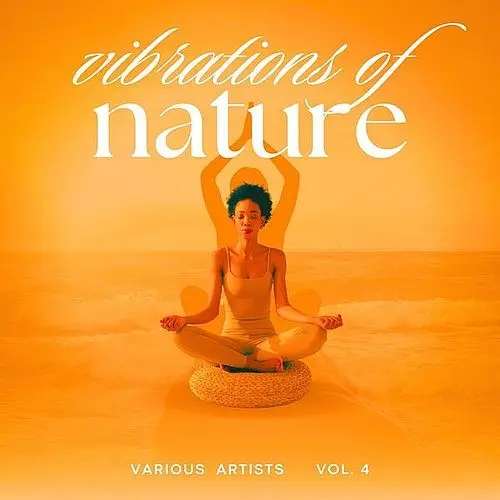 Vibrations of Nature [Vol. 4] (2025)