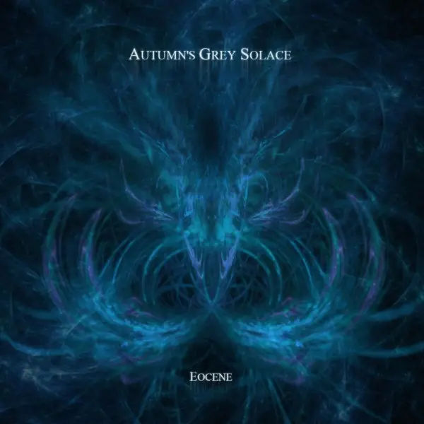 Autumn's Grey Solace - Eocene (2018)