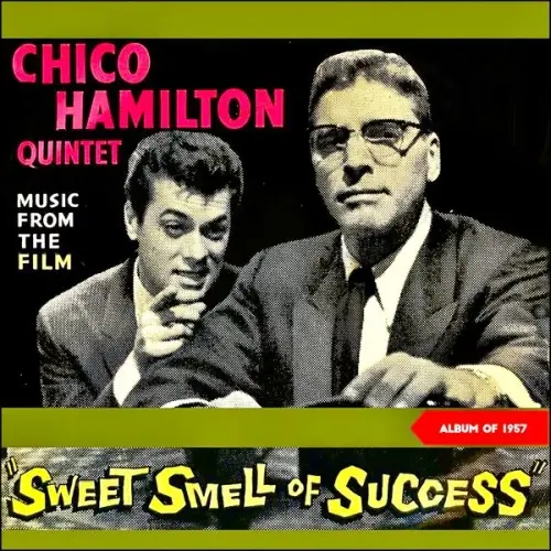 Chico Hamilton Quintet - The Sweet Smell Of Success (Remastered) (2020)