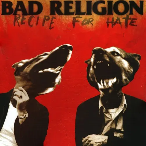 Bad Religion - Recipe For Hate (1993)