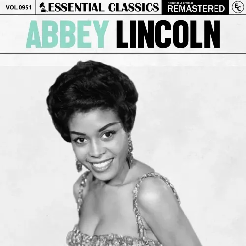 Abbey Lincoln - Essential Classics, Vol. 951 (Remastered) (2025)