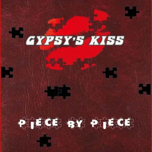 Gypsy's Kiss - Piece by Piece (2025)