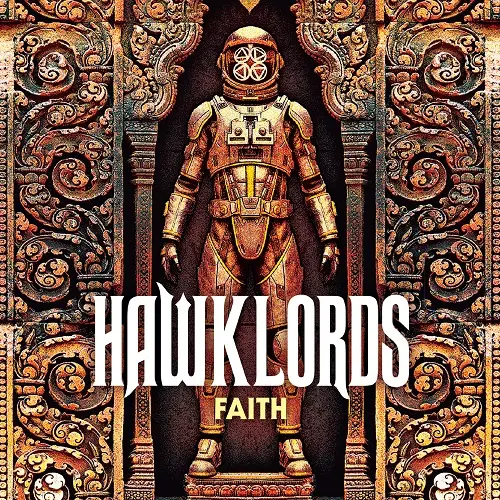 Hawklords / Faith