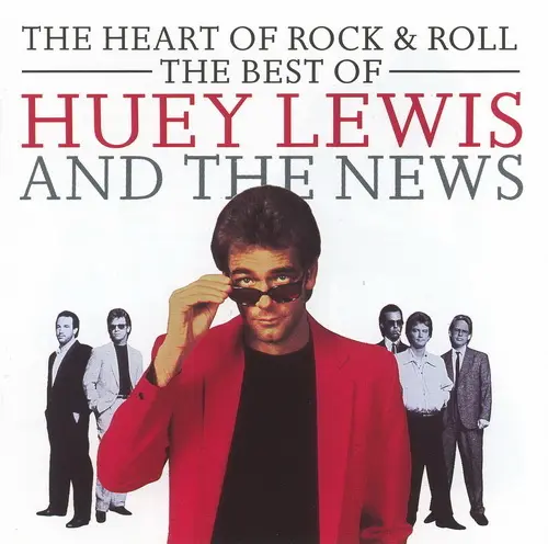 Huey Lewis And The News - Heart of Rock and Roll: The Best of Huey Lewis and the News