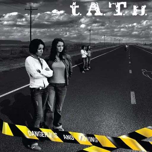 t.A.T.u. - Dangerous and Moving [Deluxe Remastered Edition] (2005/2025)