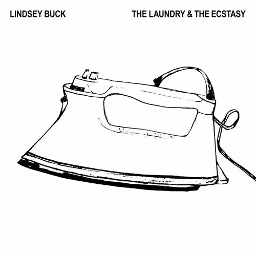 Lindsey Buck / The Laundry and the Ecstasy