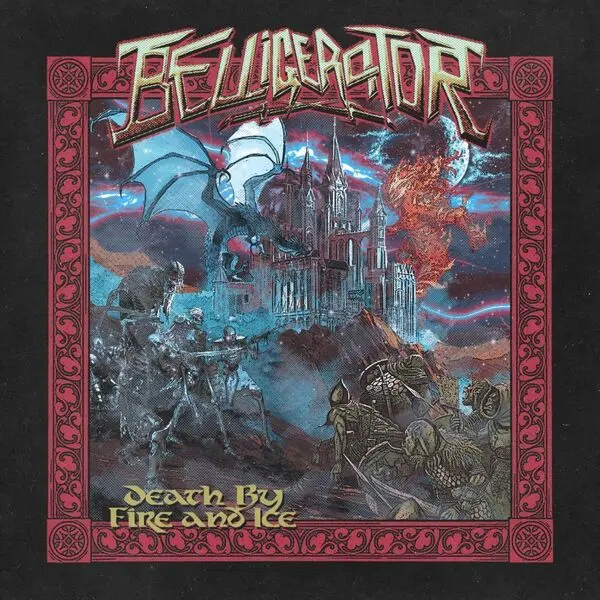 Belligerator - Death By Fire and Ice - 2025
