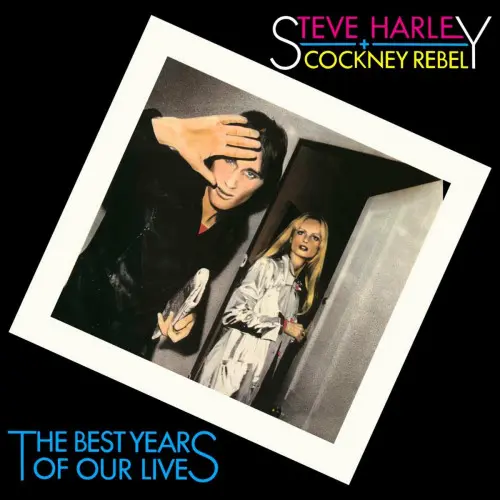 Steve Harley & Cockney Rebel / The Best Years of Our Lives