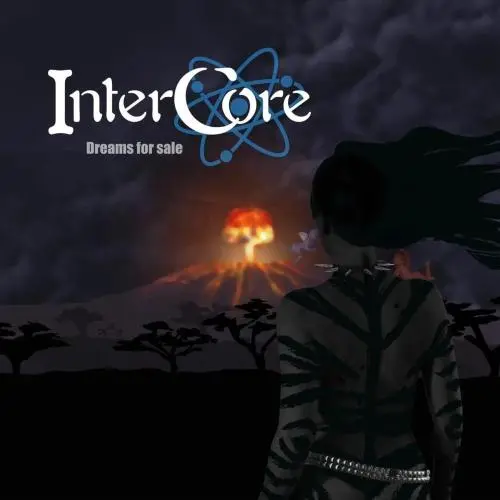 Intercore / Dreams for Sale 2021