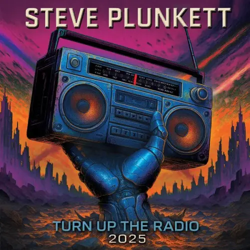 Steve Plunkett - Turn Up The Radio 2025 (2025)