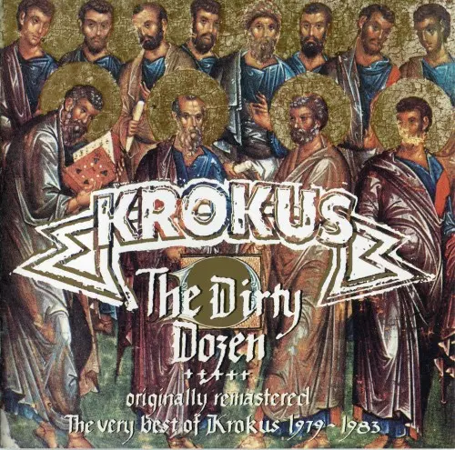 Krokus / The Dirty Dozen (The Very Best Of Krokus 1979 - 1983)