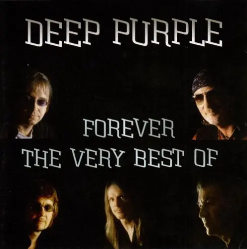 Deep Purple / Deep Purple Forever. The Very Best Of