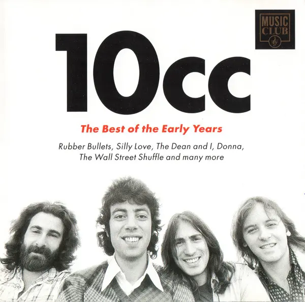 10cc - The Best Of The Early Years