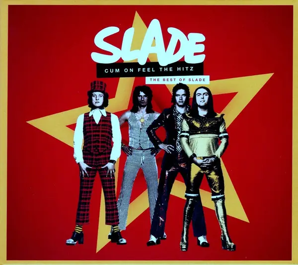 Slade / Cum On Feel The Hitz - The Best Of Slade