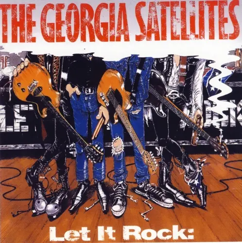 The Georgia Satellites / Let it Rock:Best (1993/2005)