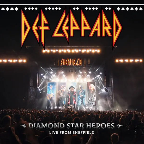 Def Leppard - Diamond Star Heroes Live From Sheffield 2025