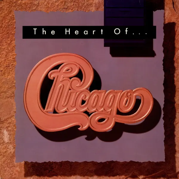 Chicago - The Heart Of...
