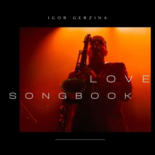 Igor Gerzina / Love Songbook