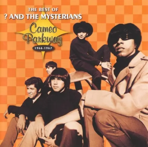 Question Mark and the Mysterians / The Best of - Cameo Parkway 1966-1967