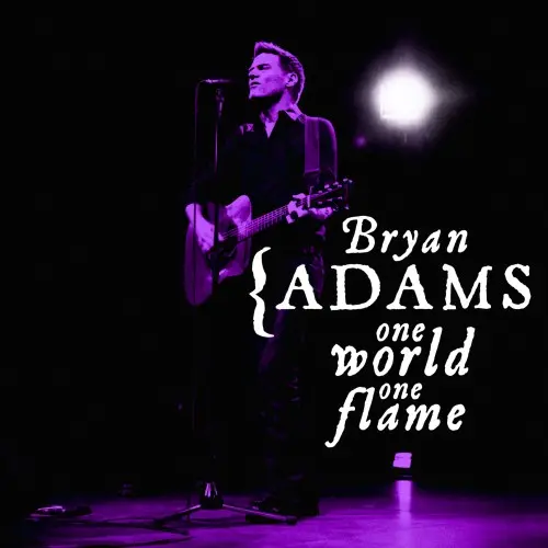 Bryan Adams / One World One Flame - Single