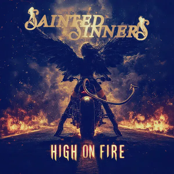 Sainted Sinners / High On Fire