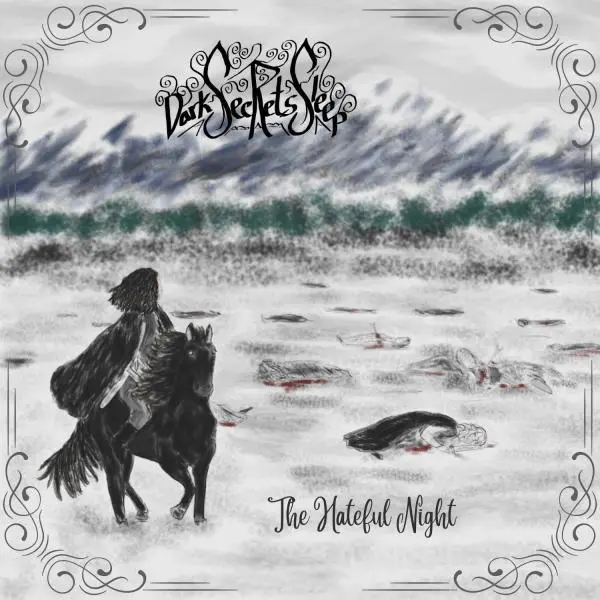 Dark Secrets Sleep / The Hateful Night