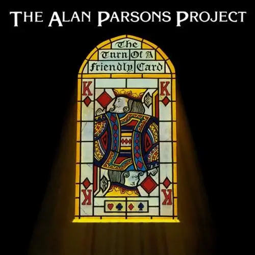 The Alan Parsons Project / The Turn Of A Friendly Card 1980