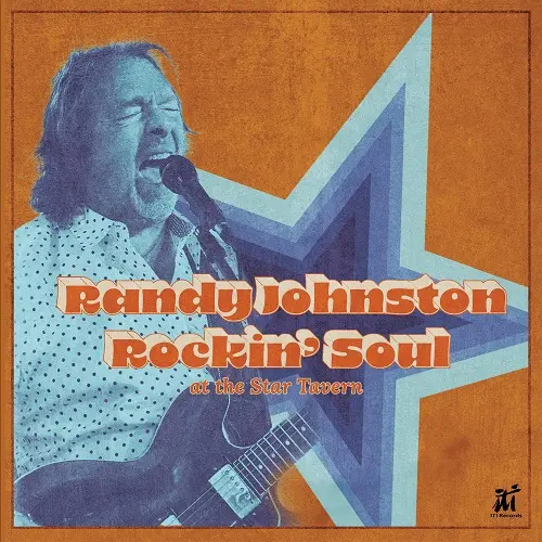 Randy Johnston / Rockin' Soul at the Star Tavern