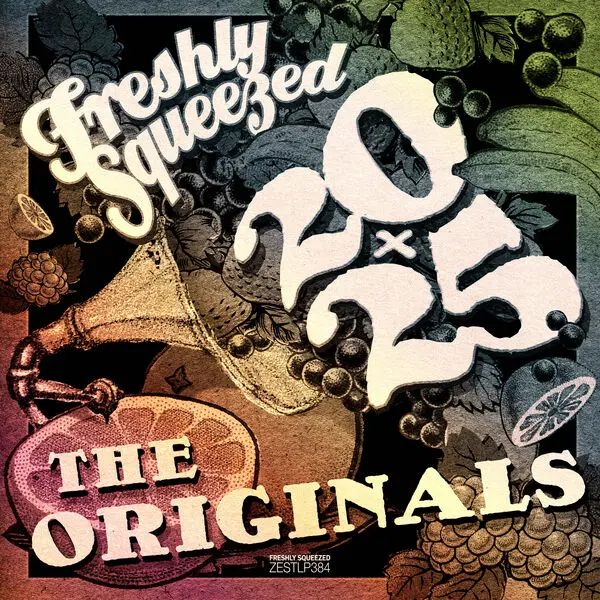 20x25 - The Originals (Freshly Squeezed 20th Anniversary Compilation)