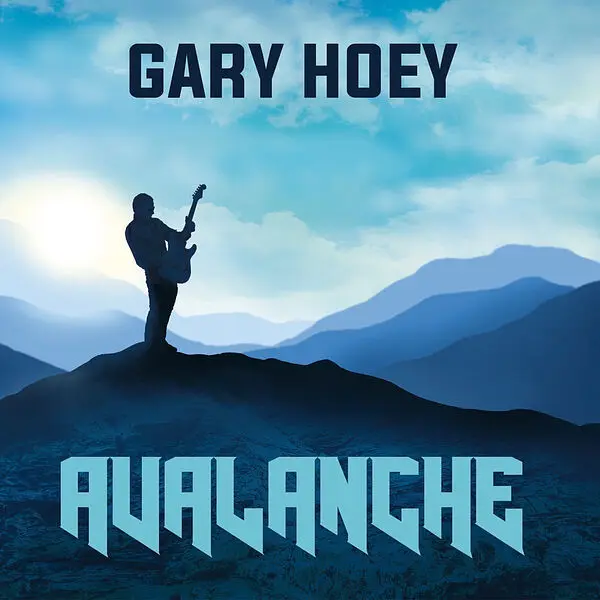 Gary Hoey / Avalanche