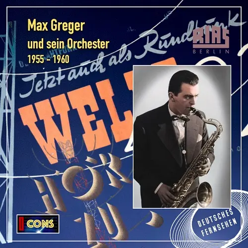 Max Greger / Vom Dixie zum Jazz