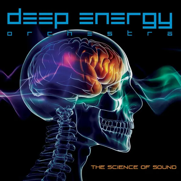 Deep Energy Orchestra / The Science of Sound