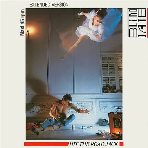 Blind Date - Hit The Road Jack (Extended Version) (Maxi-Single) 1986