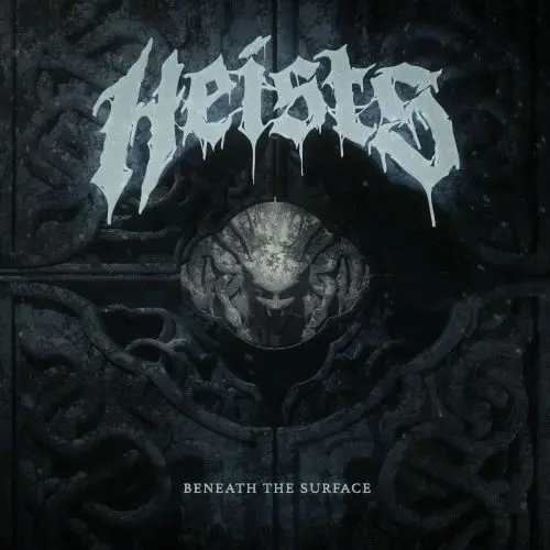 Heists - Beneath The Surface