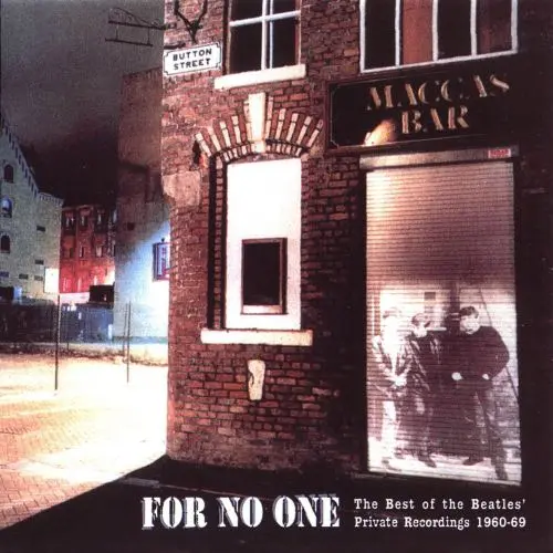 The Beatles - For No One (The Best Of The Beatles' Private Recordings 1960-69)