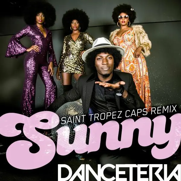 Danceteria - Sunny (Saint Tropez Caps Remix)