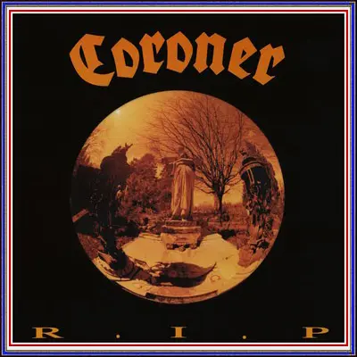 Coroner - R.I.P.