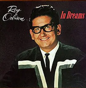Roy Orbison / In Dreams