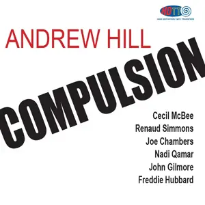 Andrew Hill / Compulsion 1967/2016