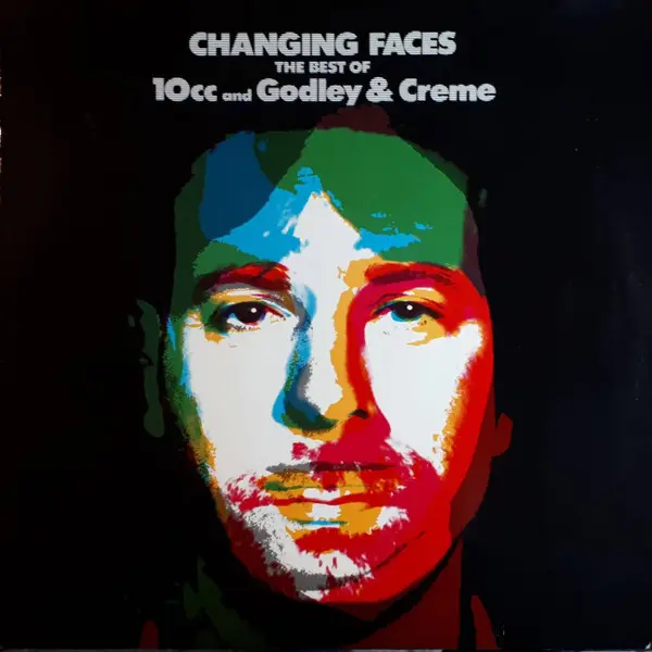 10cc / Changing Faces - The Best Of 10cc And Godley & Creme