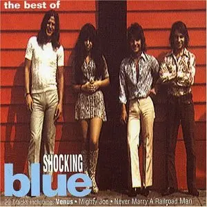 Shocking Blue – The Best Of Shocking Blue